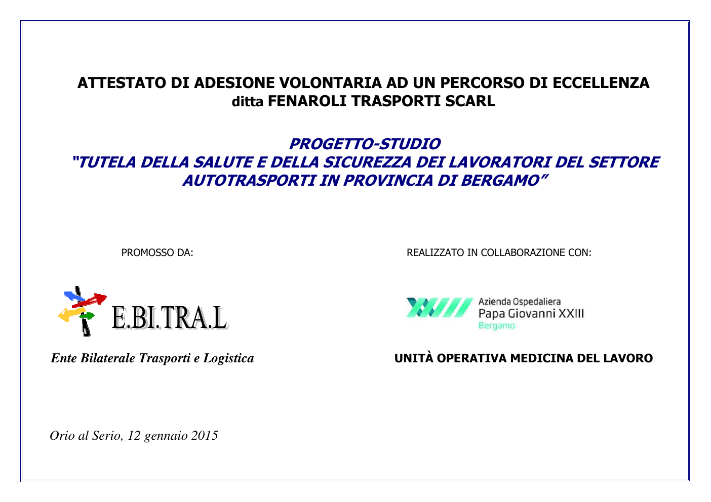 Anteprima attestato di adesione al progetto sicurezza autotrasporti